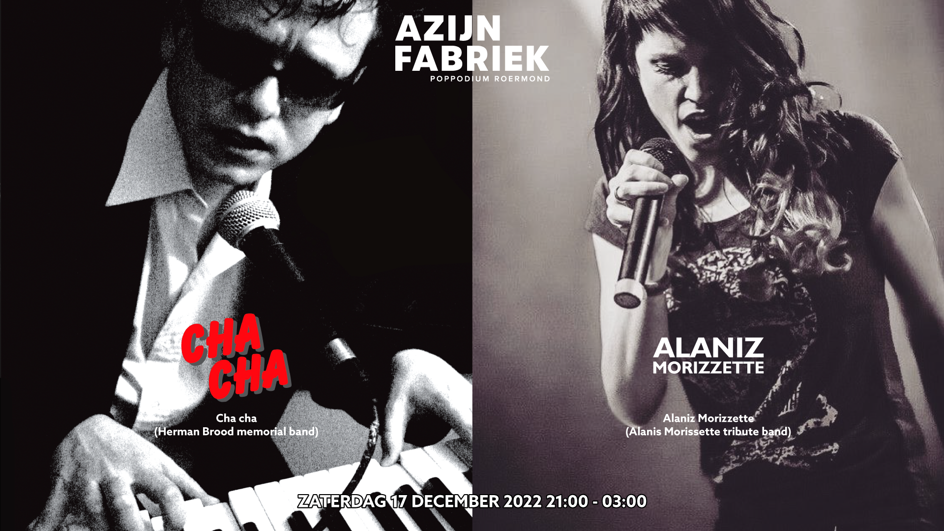 Azijnfabriek | Concert - Herman Brood memorial band "Cha cha" en Alaniz Morizzette (tribute)