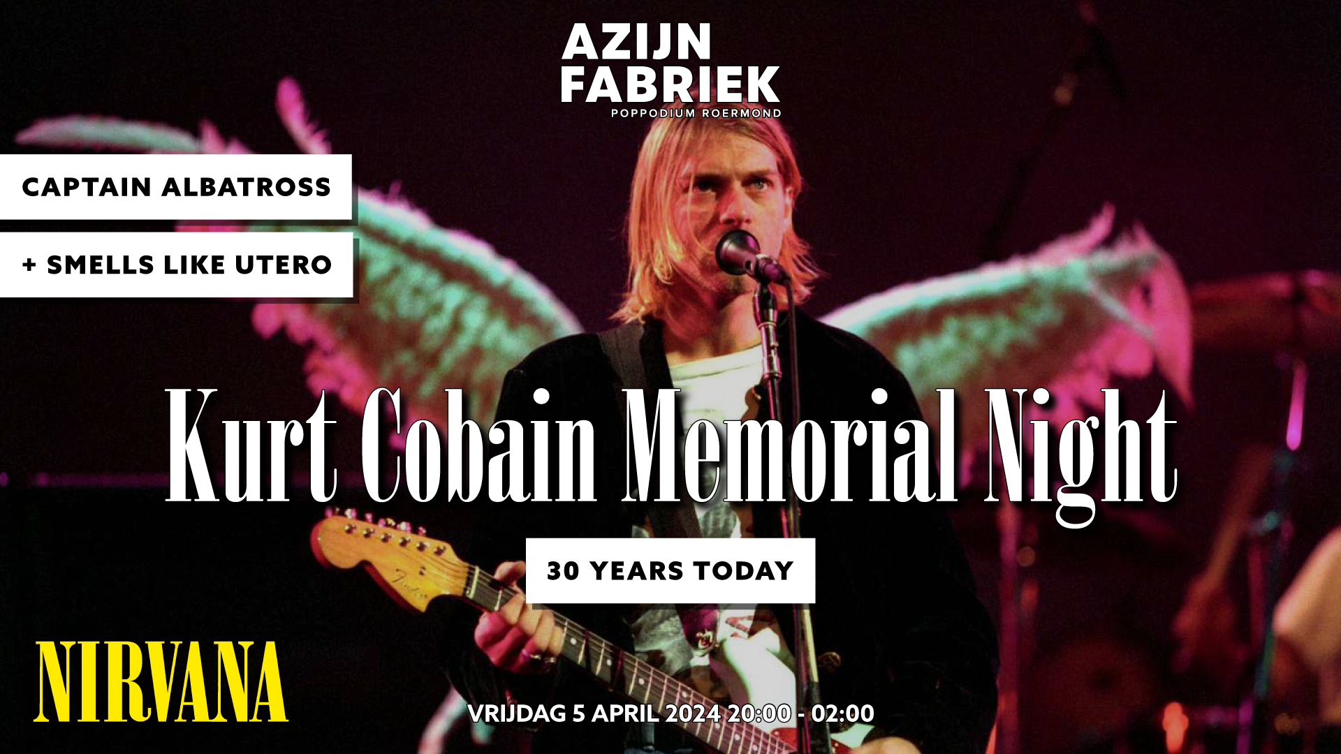 Azijnfabriek | Concert - Kurt Cobain Memorial Night [30 years today]!
