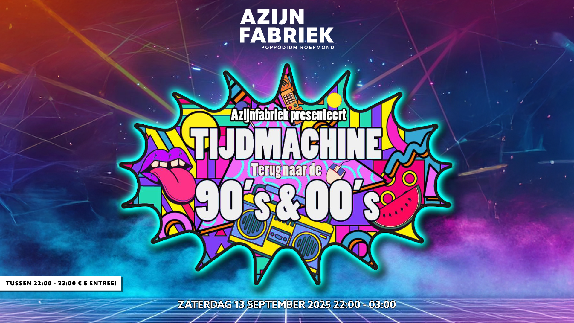 Azijnfabriek | Party - Tijdmachine: 90’s & 00’s