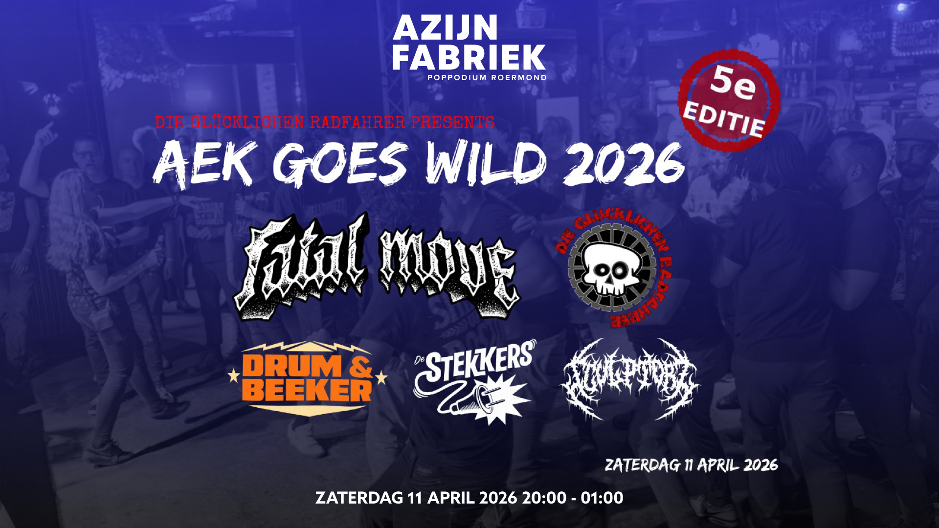 Azijnfabriek | Concert - Aek Goes Wild!