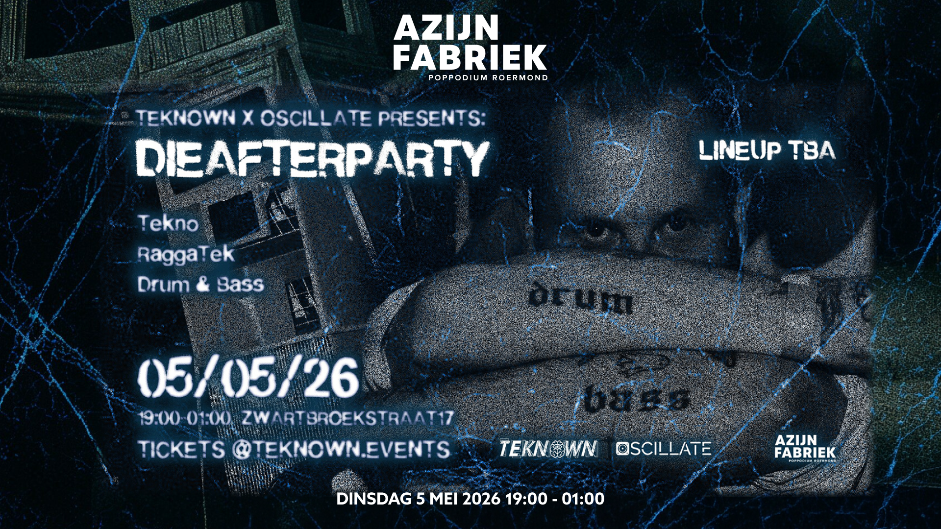 Azijnfabriek | Party - Oscillate X Teknown - DIEAFTERPARTY Bevrijdingsdag Roermond