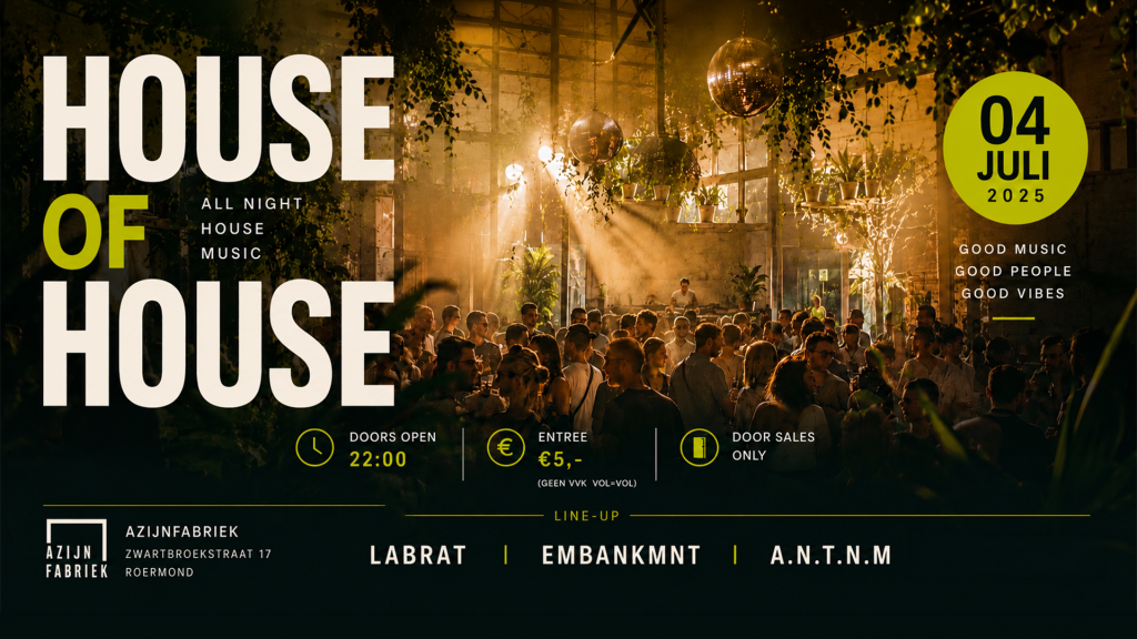 HOUSE OF HOUSE - Azijnfabriek Roermond⁩